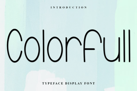 Colorfull: A Bold, Expressive Sans Serif