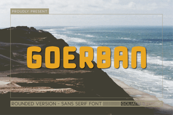 Goerban: A Bold Sans Serif Typeface