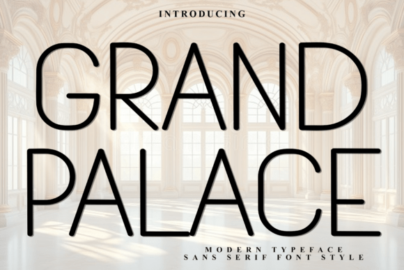Grand Palace Font for Creative Projects
