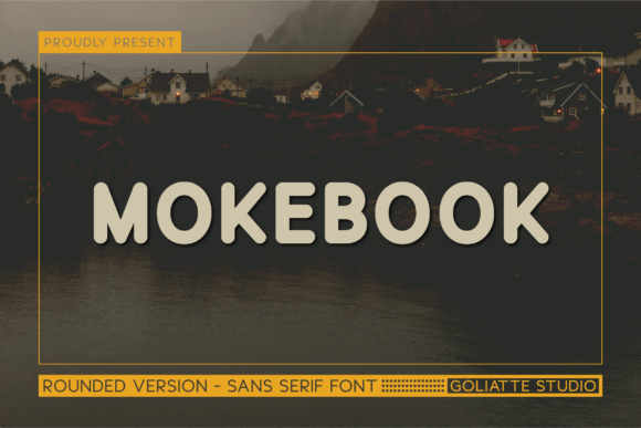 Mokebook: A Whimsical Sans Serif