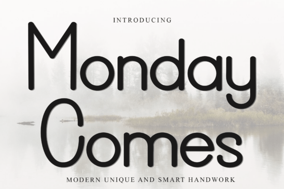 Monday Comes: A Font for Creative Projects
