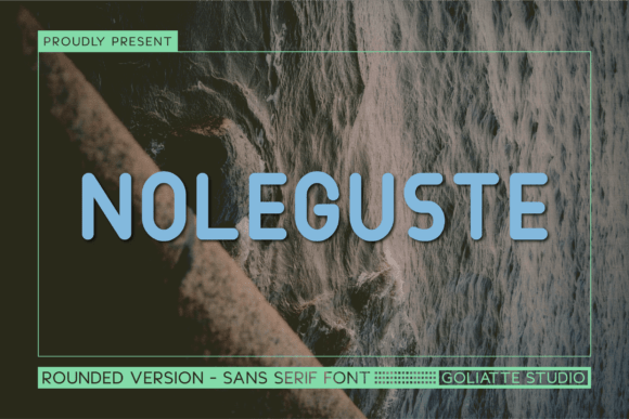 Noleguste: A Font That Elevates Your Brand