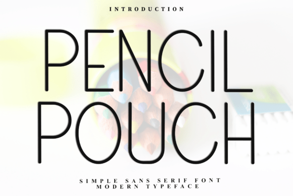 Pencil Pouch Font for Web Design